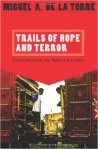 Trails of Hope and Terror